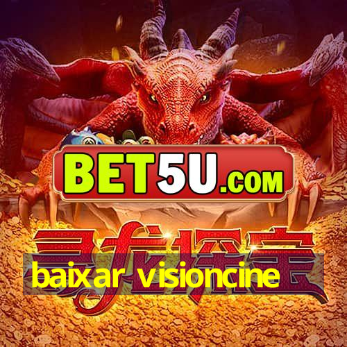 baixar visioncine